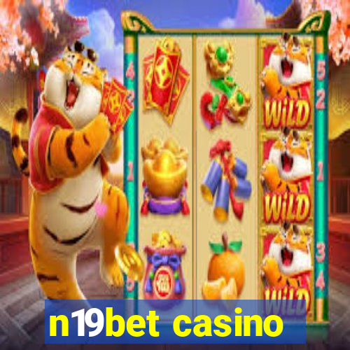 n19bet casino